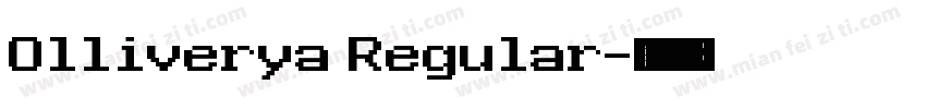 Olliverya Regular字体转换